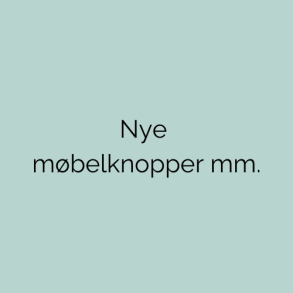Nye m�belknopper 