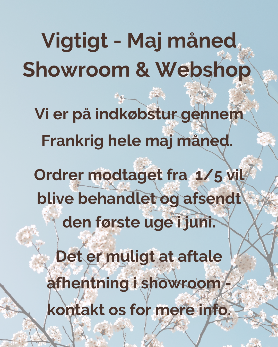 MAJ MÅNED I SHOWROOM