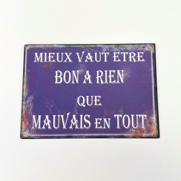 Metalskilt - fransk tekst