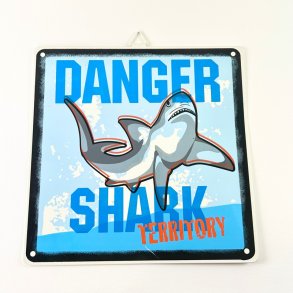 Metalskilt - Danger Shark Territory